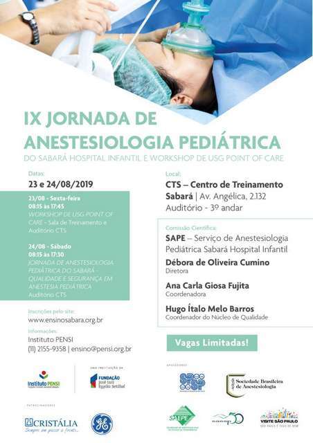 IX Jornada de Anestesiologia Pediátrica do Sabará Hospital Infantil e Workshop de Point of Care